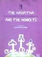 The Mahatma And The Monkeys