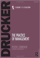 The Classic Drucker Collection: The Practice Of Management