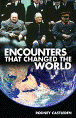 Encounters That Changed The World