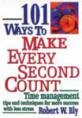 101 Ways To Make Every Second Count