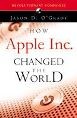 How Apple Inc. Changed The World