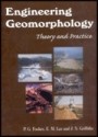 Engineering Geomorphology : Theory and Practice