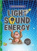 Light, Sound, Energy