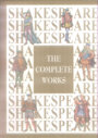 The Complete Works By Shakespeare