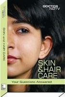 Skin And Hair Care - Your Questions Answered