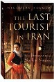The Last Tourist in Iran  