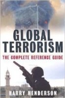 Global Terrorism: The Complete Reference Guide