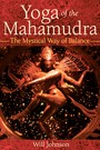 Yoga Of The Mahamudra The Mystical Way Of Balance 