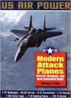 Modern Attack Planes (US Air Power)