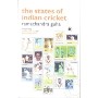 The States of Indian Cricket 