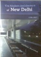 The Modern Architecture of New Delhi