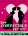 How Compatible Are You ?