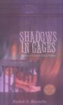 Shadow In Cages