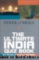 The Ultimate India Quiz Book By Derek O`Brien 