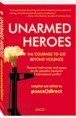   Unarmed Heroes  