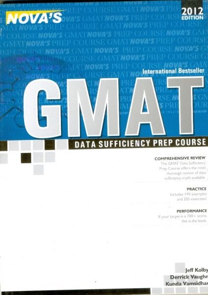 Nova's Gmat Data Sufficiency Prep Course  - 2012 Edition