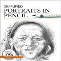 Simplified Portraits In Pencil (Free Explanatory DVD Inside)