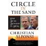 Circle In The Sand: The Bush Dynasty In Iraq 