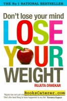 Don’t Lose Your Mind Lose Your Weight