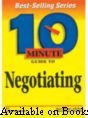 10 Minute Guide To Negotiating 