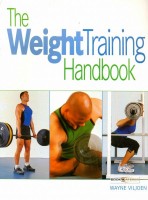 The Weight Training Handbook