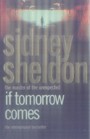 The Master Of The Unexpected If Tomorrow Comes By Sidney Sheldon