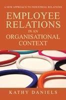Employee Relations In An Organisational Context 