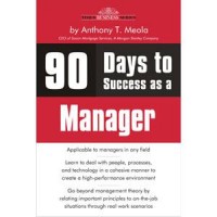 90 Days to Success as a Manager