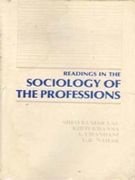 Readings In The Sociology of The Professions
