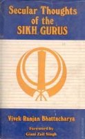 Secular Thoughts of The Sikh Gurus