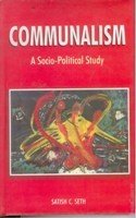 Communalism: A Socio-Political Study