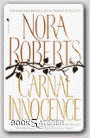 Carnal Innocence [ Fiction Book By Nora Roberts ]