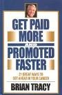 GET PAID MORE AND PROMOTED FASTER