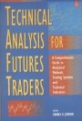 TECHNICAL ANALYSIS FOR FUTURE TRADERS