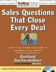 Sales Questions That Close Every Deal ( with CD-ROM )