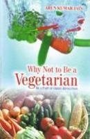Why Not To Be A Vegetarian