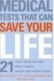 MEDICAL TESTS THAT CAN SAVE YOUR LIFE