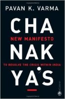 Chanakya's: New Manifesto to Resolve the Crisis within India