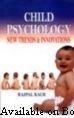 Child Psychology : New Trends & Innovations 
