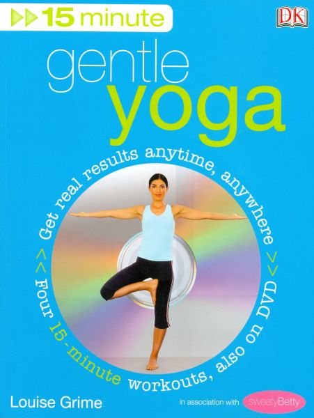 Gentle Yoga [with 15 Minute DVD]