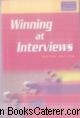 WINNING AT INTERVIEWS 