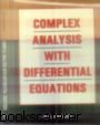 Complex Analysis with Differential Equations