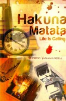 Hakuna Matata - Life is Calling