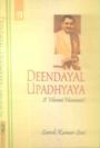 Deendayal Upadhyaya – A Vibrant Humanist 