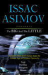 ISAAC ASIMOV: THE BIG & THE LITTLE
