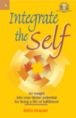 INTEGRATE THE SELF [With CD]