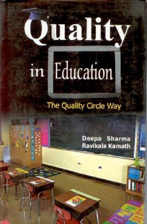 Quality In Education: The Quality Circle Way, Pb