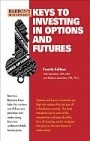 Keys To Investing In Options And Futures 